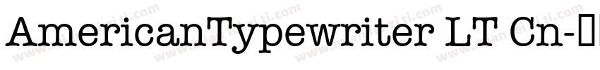 AmericanTypewriter LT Cn字体转换